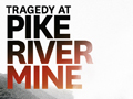 Tragedy at Pike River Mine, Rebecca Macfie